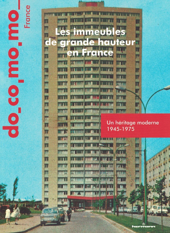 Bulletin Docomomo France : Los inmuebles en altura en Francia: un legado moderno, 1945-1975